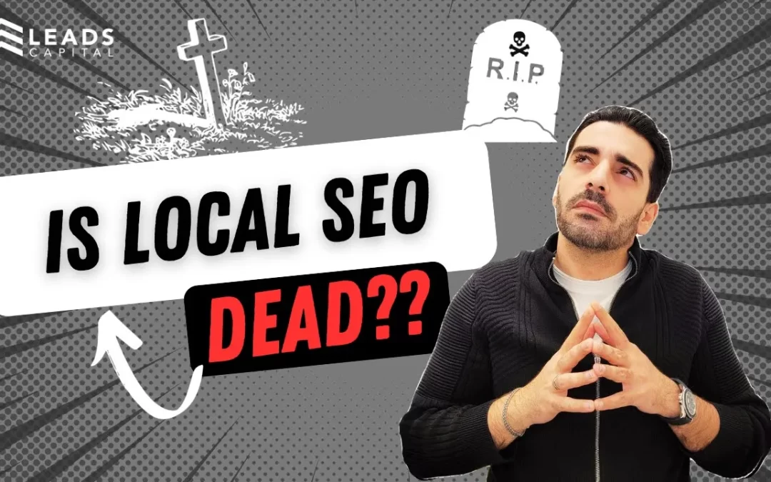Is Local SEO Dead